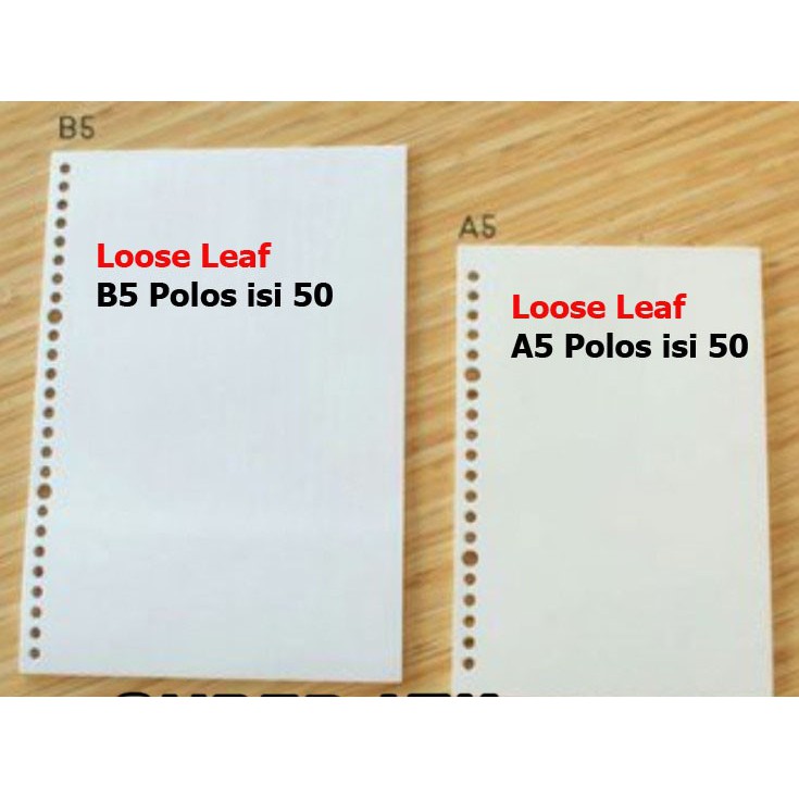 

Loose Leaf Polos A5 & B5 Isi 50 Lembar / Bayar Di Tempat / Termurah / Atk & Stationery