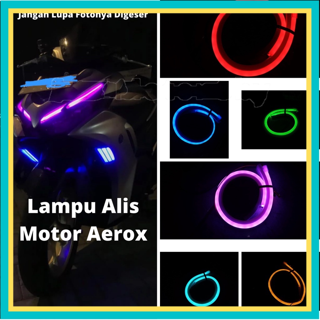Lampu Alis Motor Aerox 155 Old New 2020 Connected Bukan Running Neon LED 30 cm
