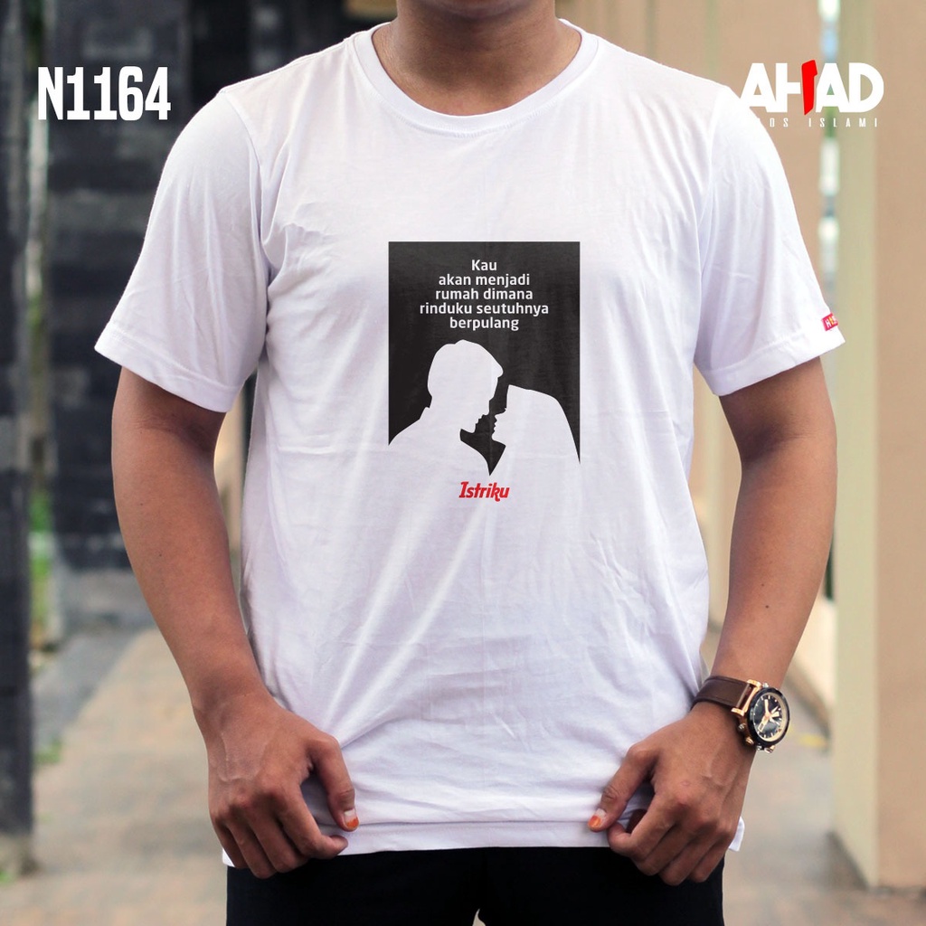 Kaos Islami Ahad - Kau akan menjadi rumah N1163