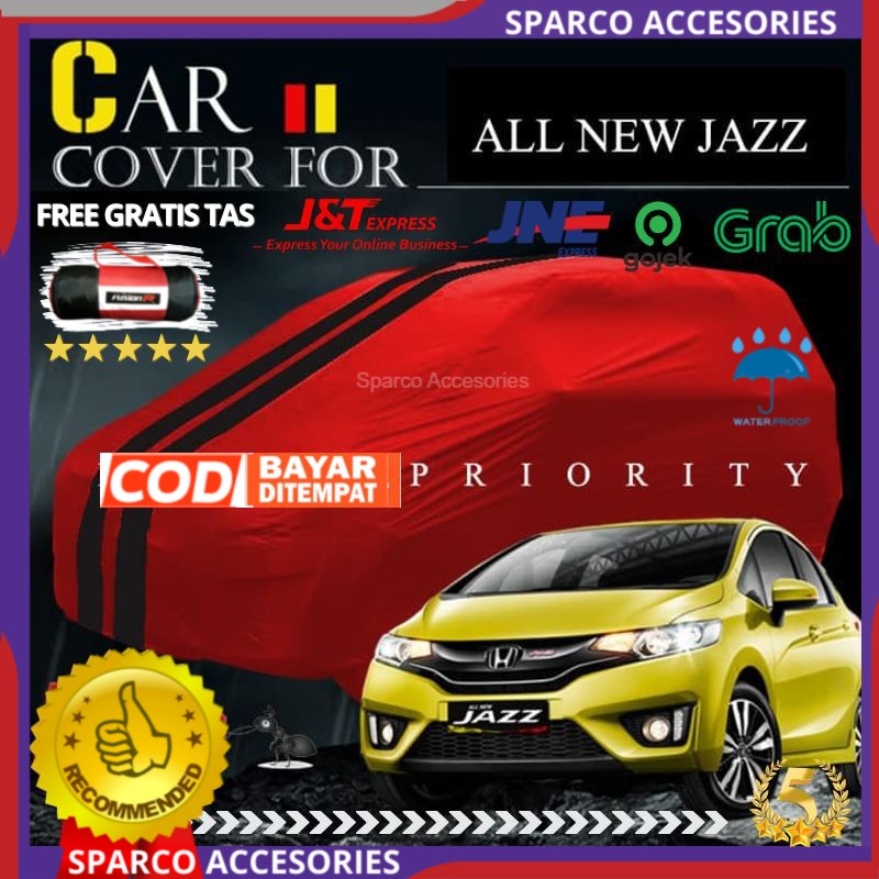 Body Cover Mobil Honda Jazz Jaz New Jazz Sarung Selimut Mobil Honda Jazz Waterproof JF1