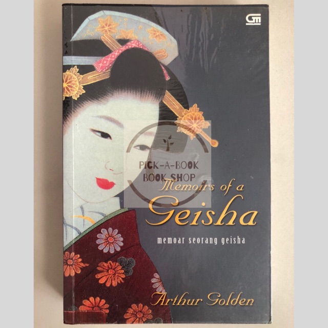

Buku Memoirs of a Geisha (Memoar Seorang Geisha) by Arthur Golden