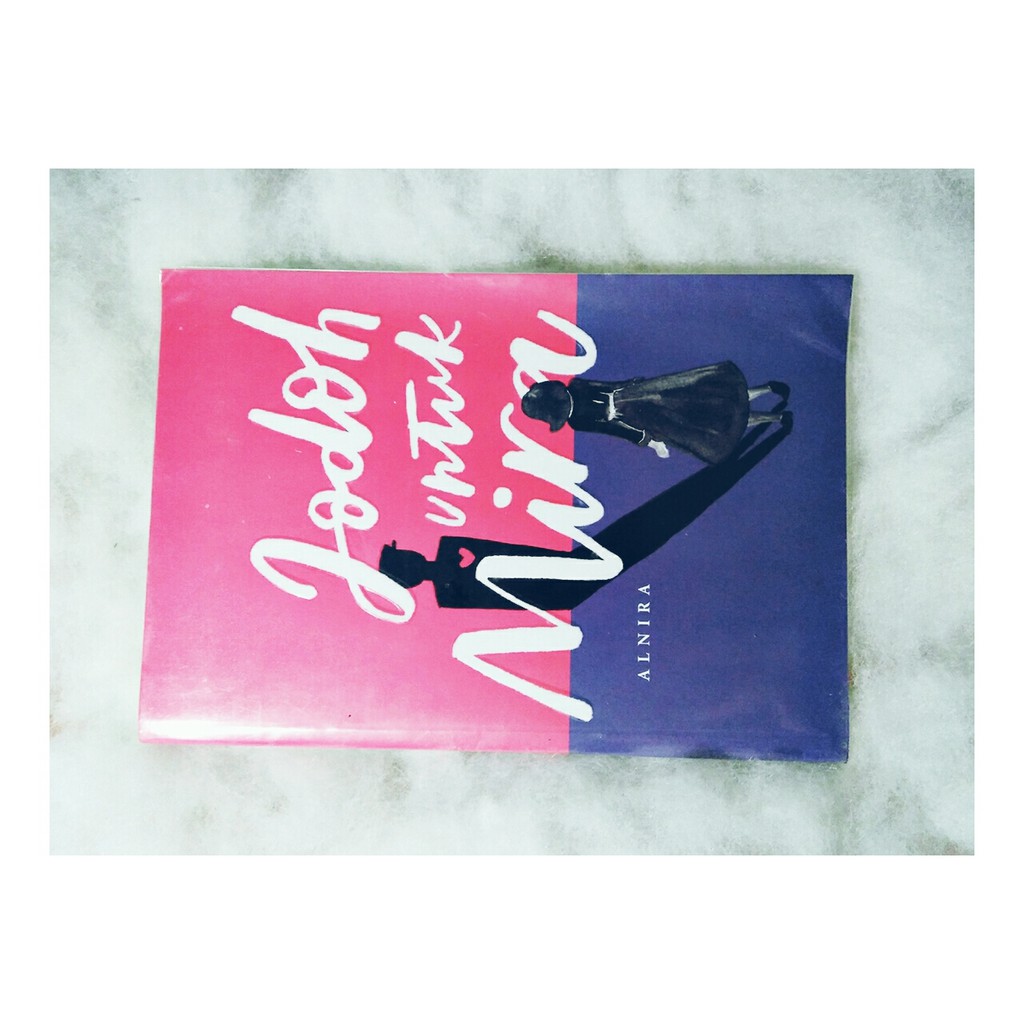 Jodoh Untuk Mira (Preloved)