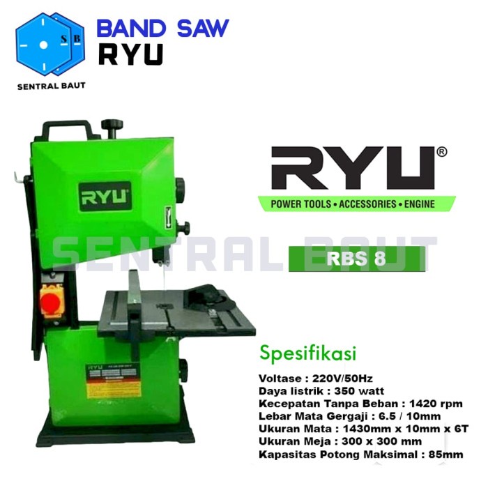 SENTRAL BAUT || Band Saw 8"  RYU