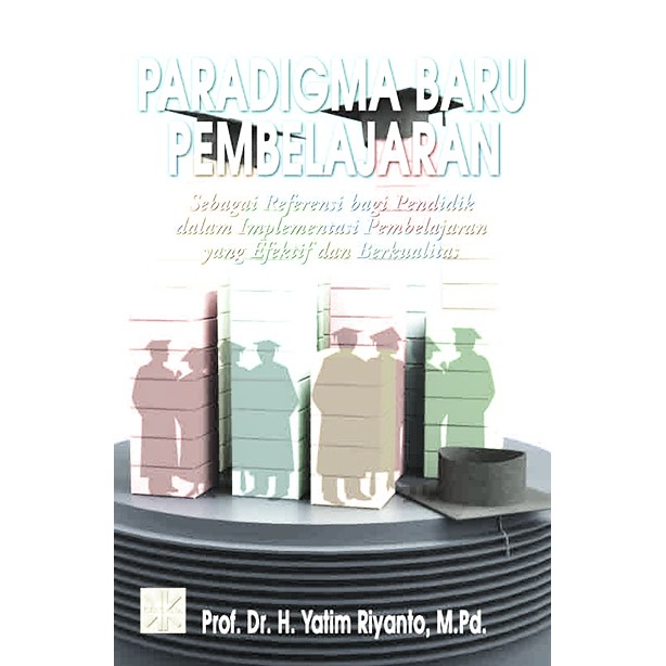 

Paradigma Baru Pembelajaran
