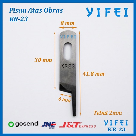 Pisau Atas Obras 747 YIFEI KR23(JZ)Piso Atas / Upper Knife Mesin Obras