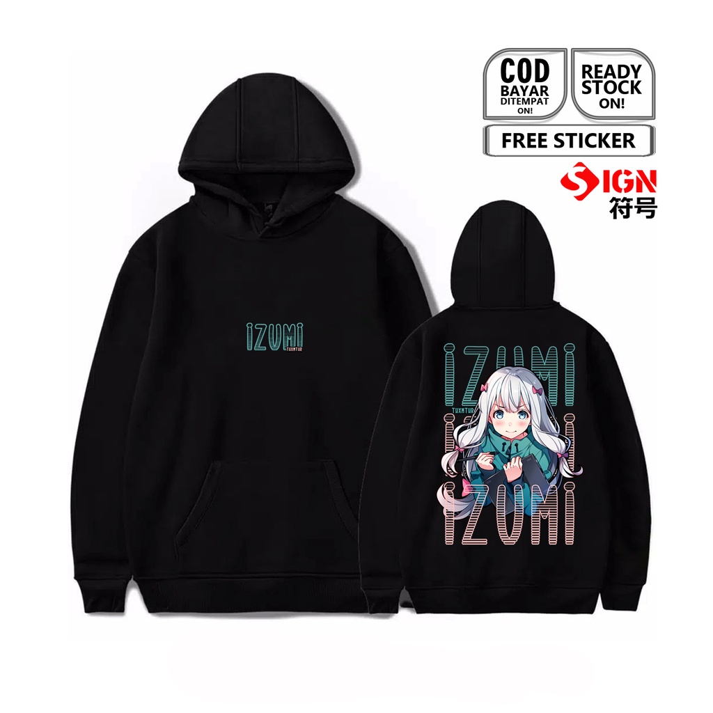 HOODIE IZUMI SAGIRI EROMANGA SENSEI MASAMUNE WAIFU ANIME MANGA MEGUMI JINNO AYAME KAGURAZAKA KYOUKA ELF YAMADA MURAMASA SENJU WIBU OTAKU BAJU JEPANG JAPAN CULTURE - SIGN CLOTH