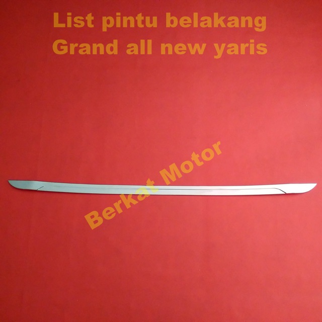 Jual List Pintu Belakang Bawah Grand All New Yaris Lis Variasi Berkat Motor Indonesia Shopee