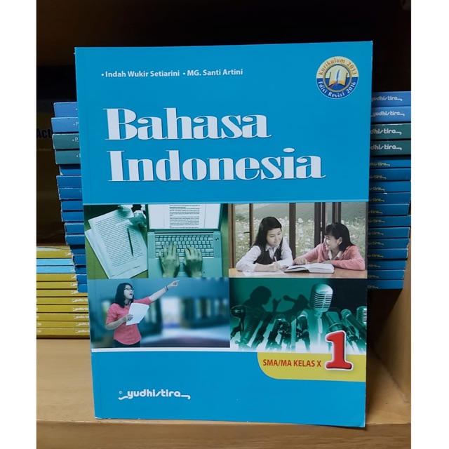 Bahasa indonesia kelas X-10 SMA/MA K13 Revisi Yudhistira