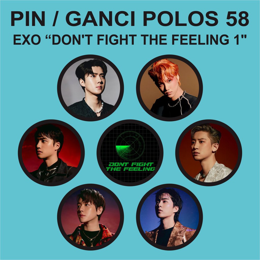 PIN / GANTUNGAN KUNCI POLOS 58 MM - EXO DON'T FIGHT THE FEELING KPOP MURAH