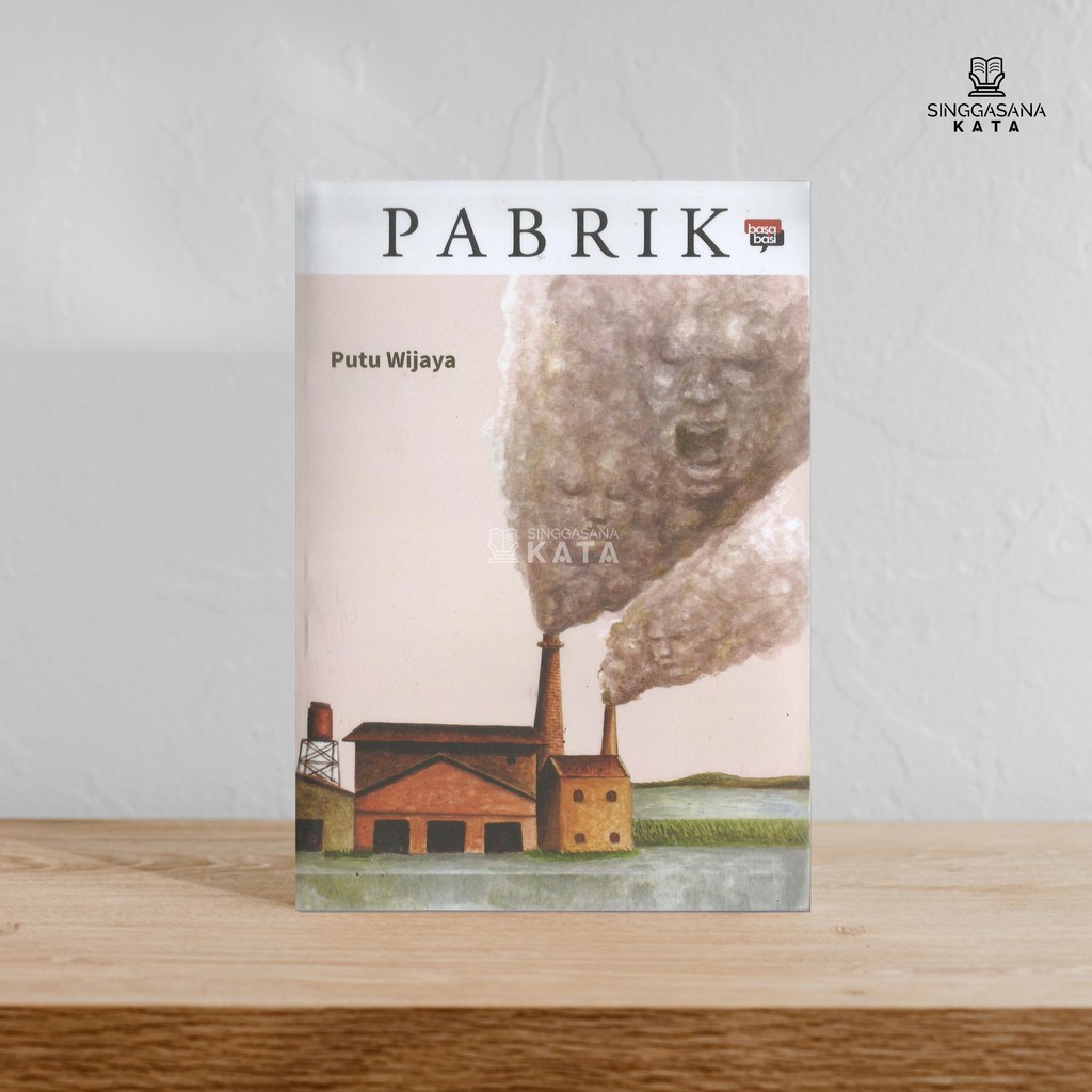 Pabrik - Putu Wijaya