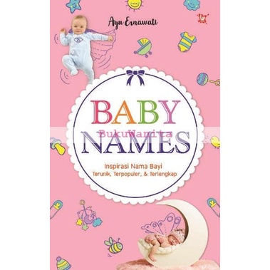 

Baby Names Inspirasi Nama Bayi Terpopuler, Terunik, dan Terlengkap