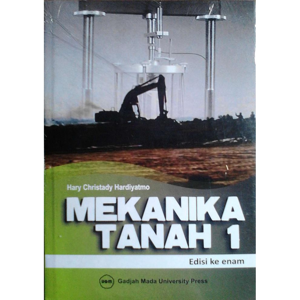 Jual Buku Engineering / Mekanika Tanah 1 Edisi Keenam | Shopee Indonesia