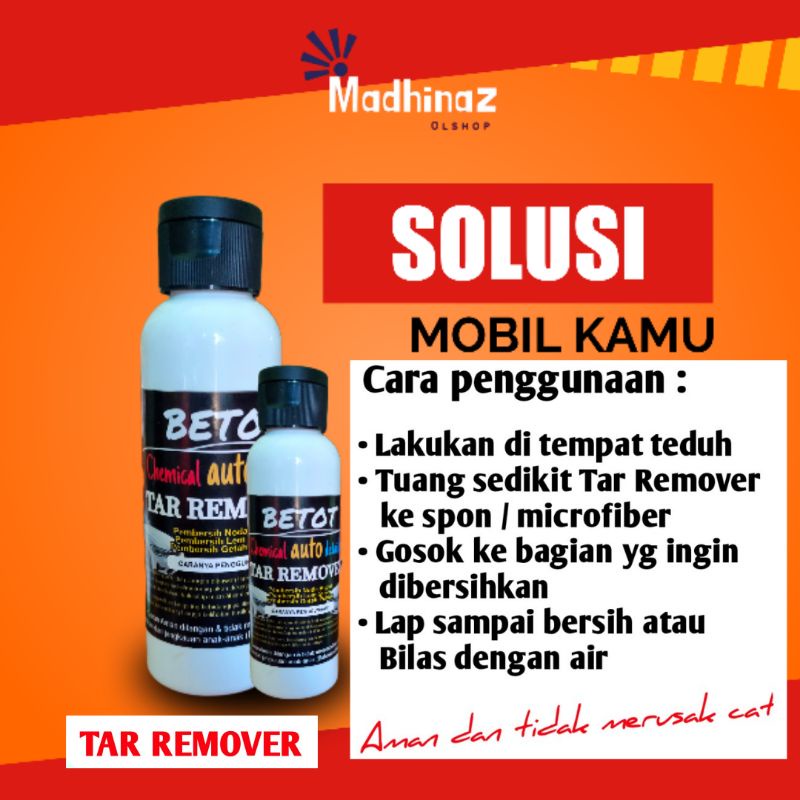 Tar Remover / Penghilang Noda Aspal /  Lem Stiker / Getah Pohon / Pembersih Body Mobil betot