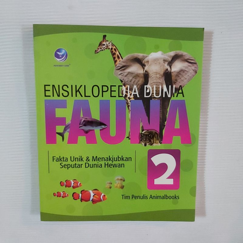 Ensiklopedia Dunia Fauna - Fakta Unik Seputar Dunia Hewan Yang Menakjubkan