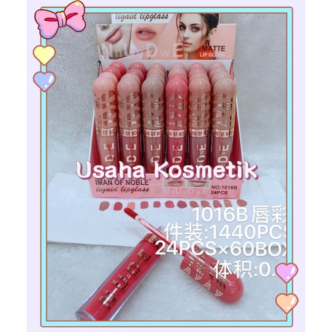 PROMO 6PCS!! LIPGLOSS NUDE IMAN OF NOBLE 12 WARNA KEMASAN MEWAH MATTE AND LONGLASTING No. 1025A / 1016B