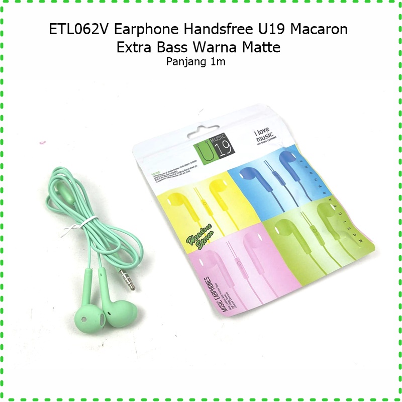 ETL062V Earphone/Headeset/Handsfree U19 Macaron Extra Bass Warna Matte