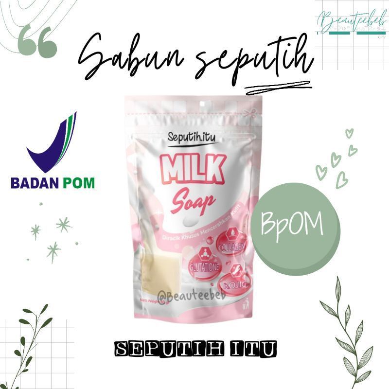 WHITENING MILK SOAP SEPUTIH ITU