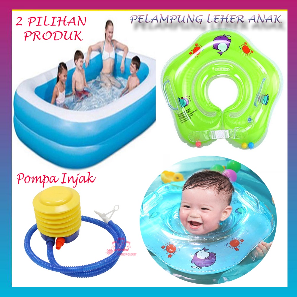 Pelampung Leher Bayi &amp; Pompa Injak Ban Renang Leher Pompa Injak Pelampung Ban Leher Bayi Neck Ring Baby Pelampung Leher Baby Neck Floating Pompa Pelampung