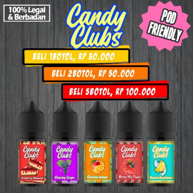 Liquid Pod Candy Clubs 30ml Salt Liquid Non Nicotine Pertama Di