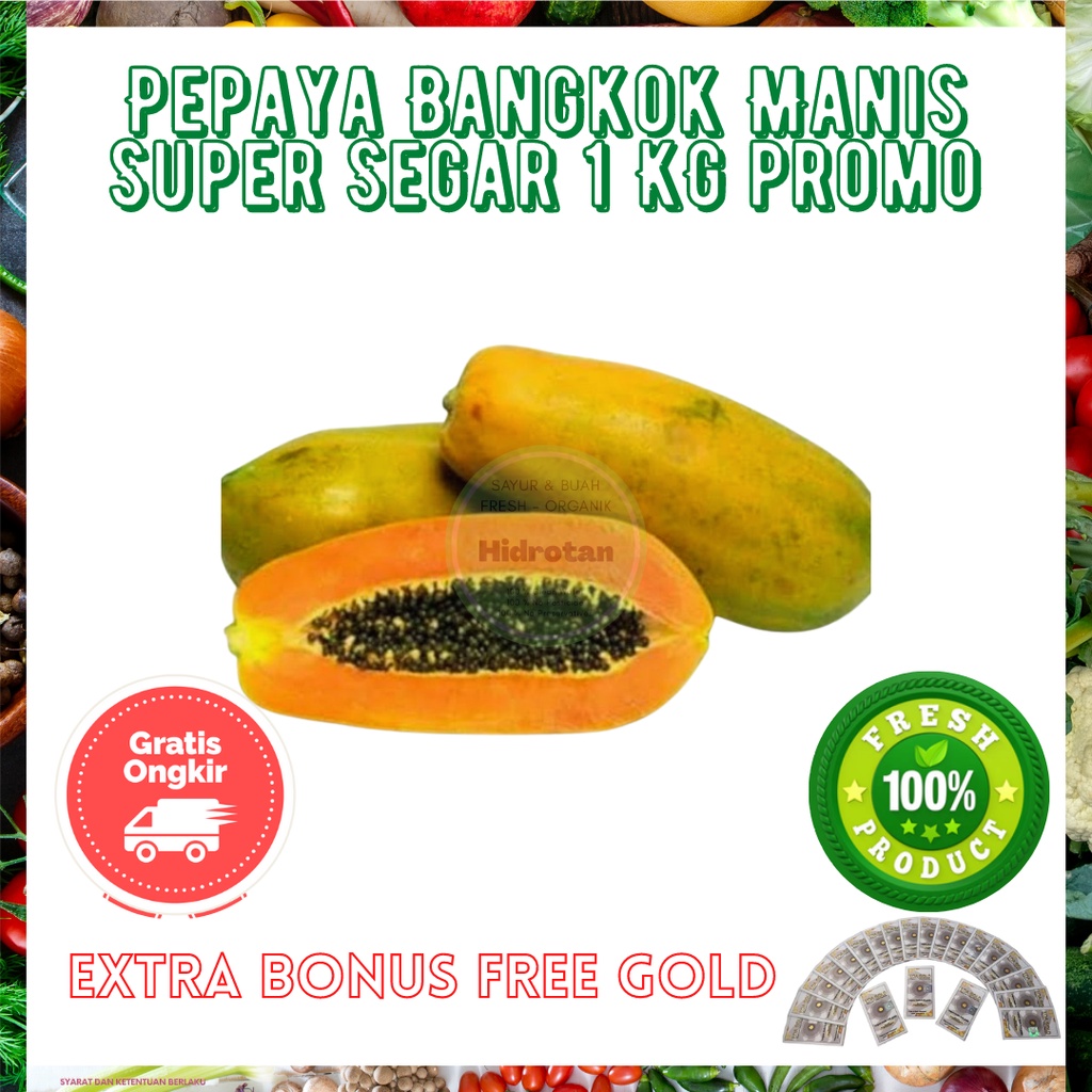 

Pepaya Bangkok Manis 1 kg | Paket Buah Buahan Segar Fresh Murah - Promo Free Emas