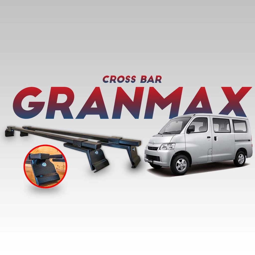 CrossBar Grandmax Jepit Body Kapasitas +150Kg | Dudukan Roof Rack | Mobil Grandmax