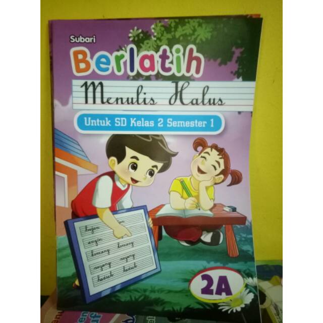 Buku berlatih menulis halus kelas 2A semester 1 penerbit bukit mas mulia