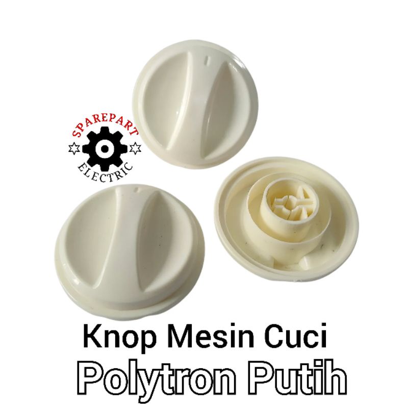 KNOP - TOMBOL PUTARAN UNTUK MESIN CUCI POLYTRON ORIGINAL WARNA PUTIH