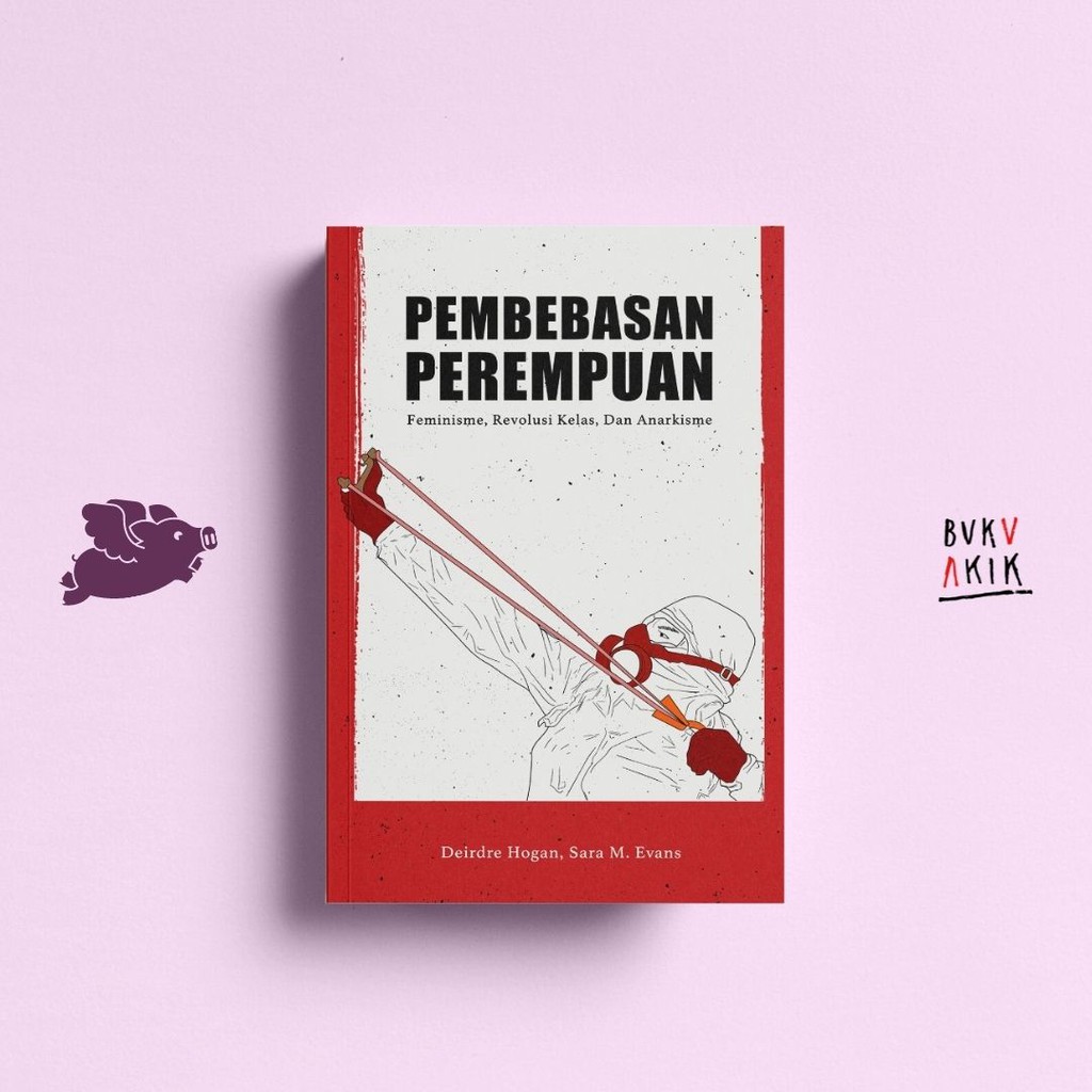 Pembebasan Perempuan - Deirdre Hogan, Sara M. Evans