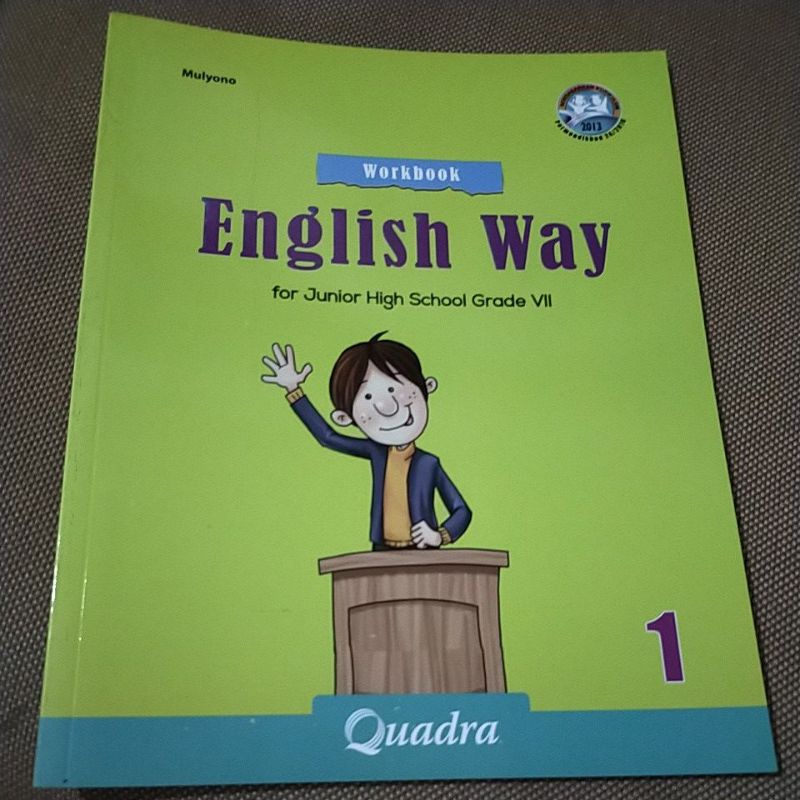 ORI buku woorkbook English way k13 penerbit Quadra kelas 7 edisi revisi terbaru