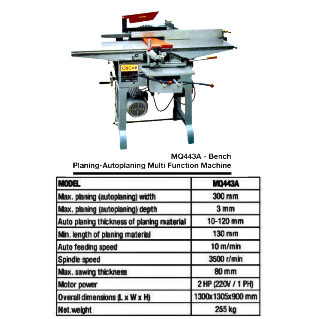 Mesin Kayu Multifungsi OSCAR MQ443A / Bench Planning - Autoplaning Multifunction MQ 443 A OSCAR