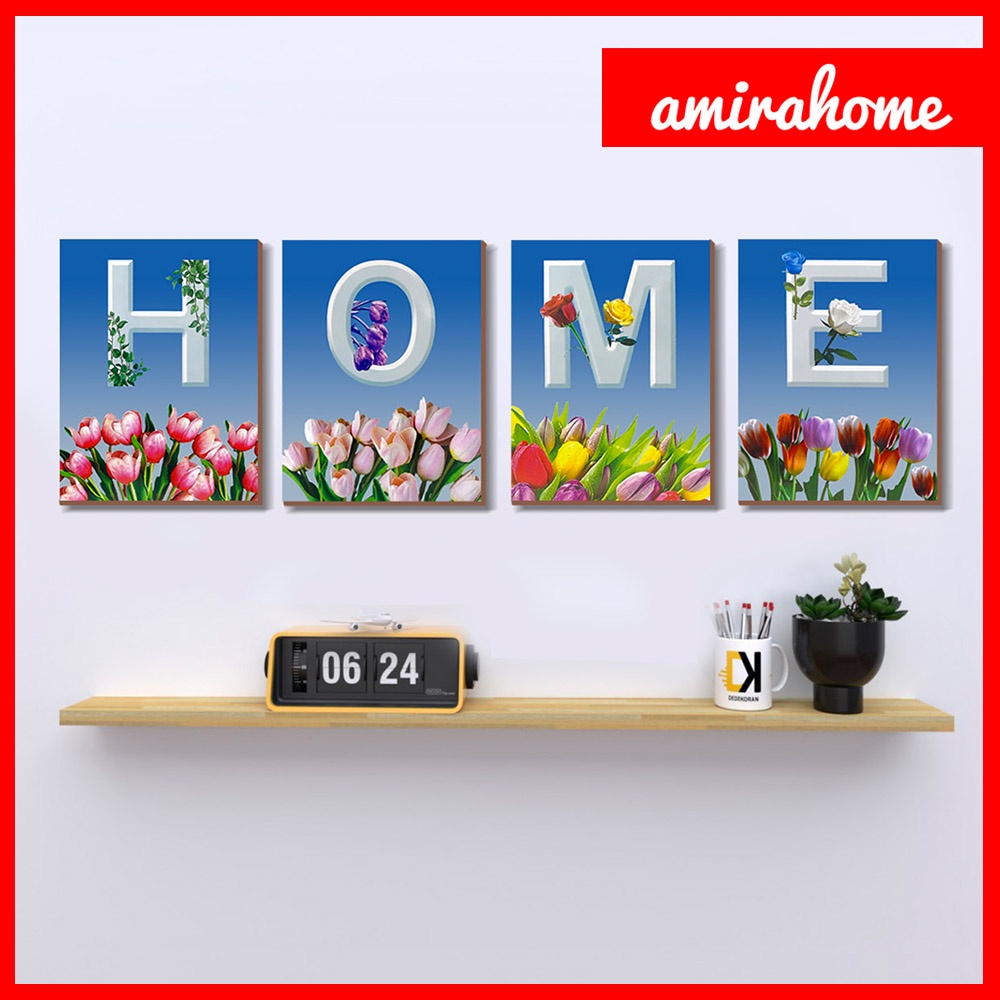 Hiasan Dinding 1 SET isi 4 Walldecor Untuk Dekorasi Rumah - HOME motif Bunga Tulip Pajangan Quotes Home Sweet Home