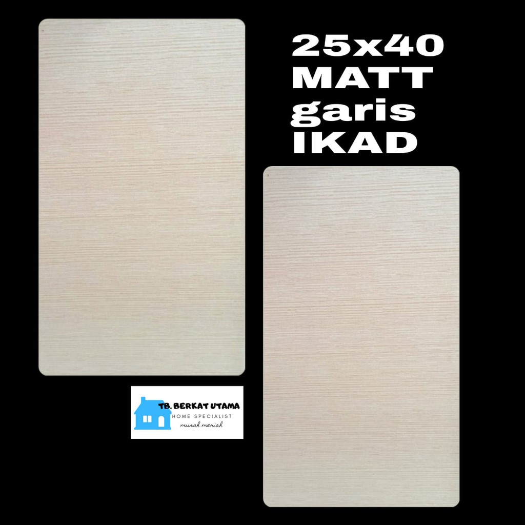 KERAMIK DINDING 25X40 KASAR-KERAMIK LANTAI 25X40 MATT-CREAM GARIS- IKAD