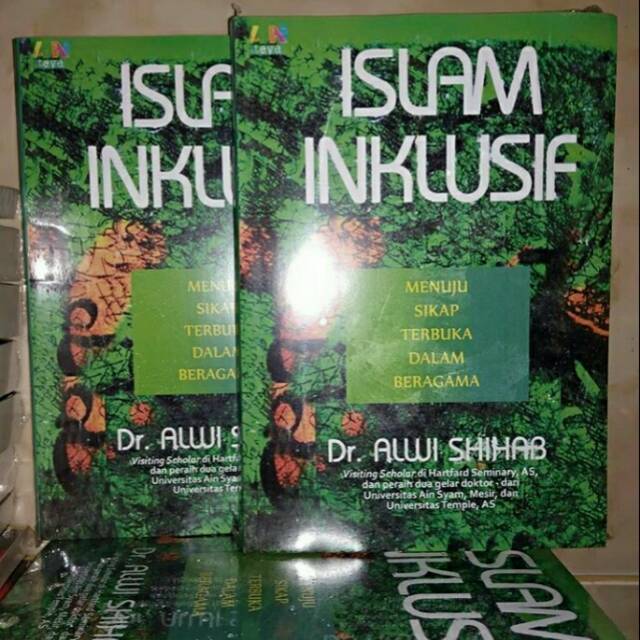 Islam Inklusif - Alwi Shihab