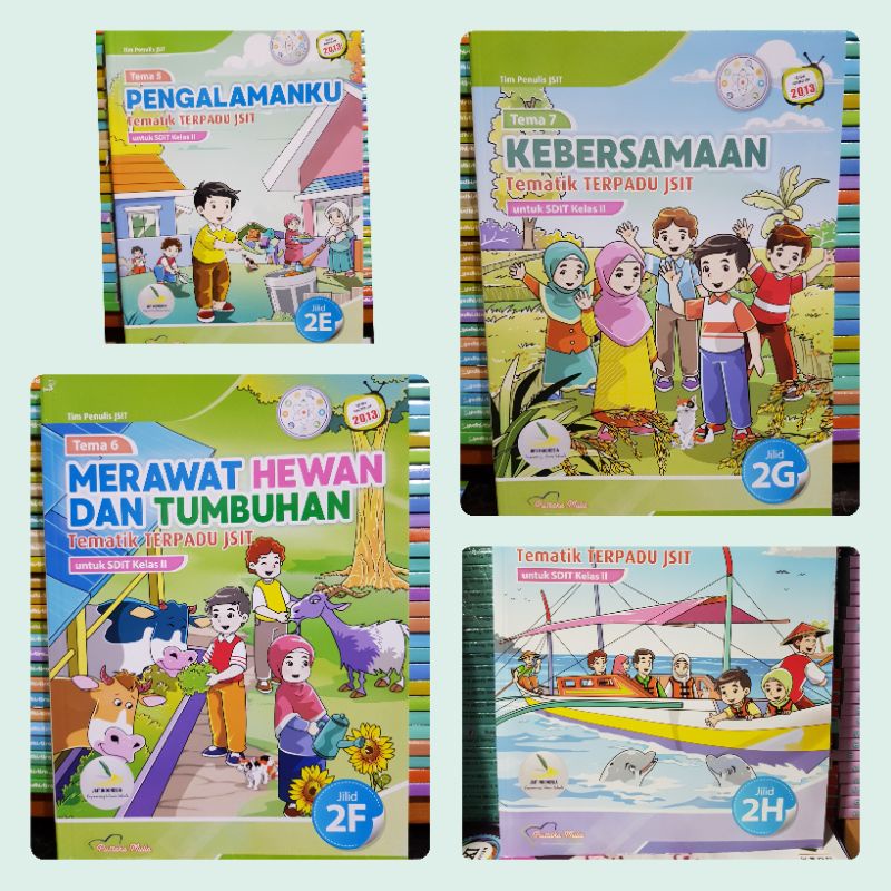 Tematik Terpadu JSIT untuk SDIT Kelas 2 tema 2e.2f.2g.2h