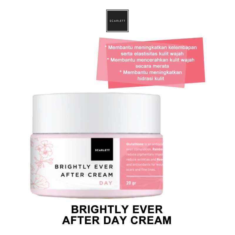 [ORI] Scarlett Whitening Brightly Ever After Day Cream With Glutathione Melembabkan Wajah - BPOM