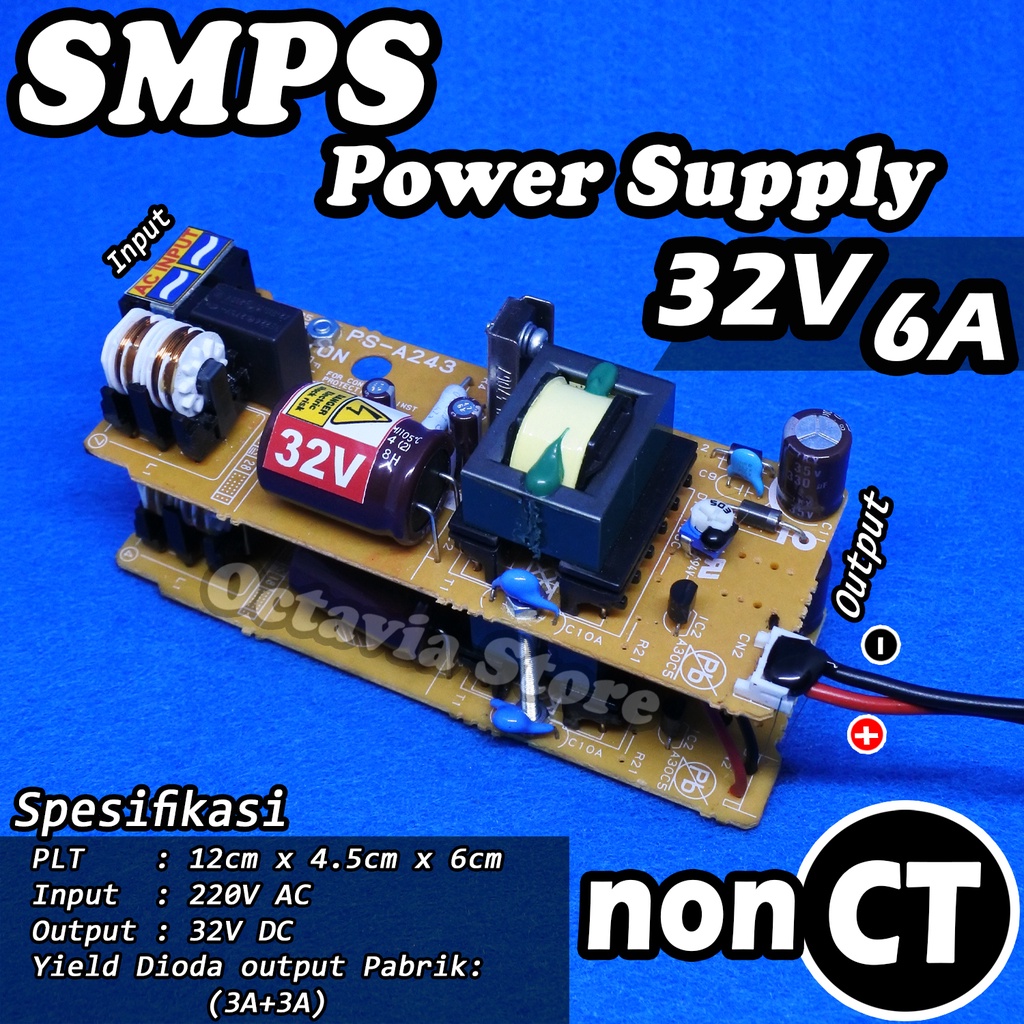 Adaptor SMPS power supply 32V 10A , 32V 12A, 32V 6A CT dan nonCT