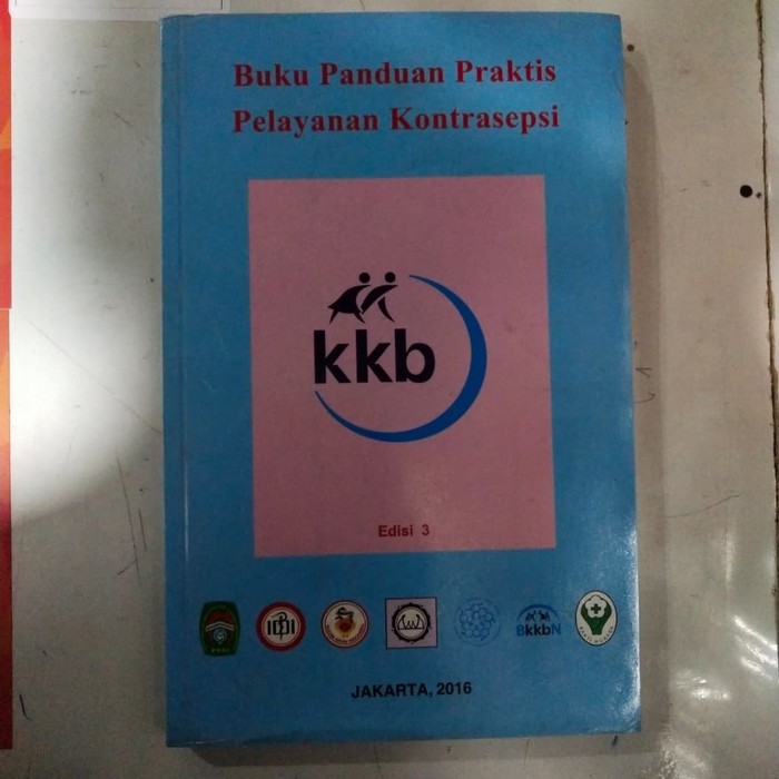 

Buku Panduan praktis pelayanan kotrasepsi KB terlaris dan termurah