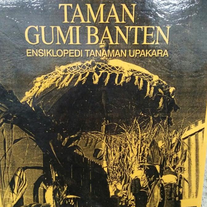 

Ready stock] Taman Gumi Banten Ensiklopedia tanaman upakara
