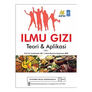 Buku Ilmu Gizi Teori dan Aplikasi - Prof. Dr. Hardinsyah