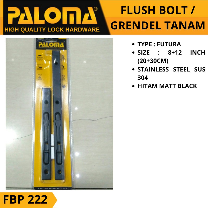 PALOMA FBP 222 GRENDEL TANAM FLUSH BOLT FUTURA 8&quot;+12&quot; MATTE BLACK