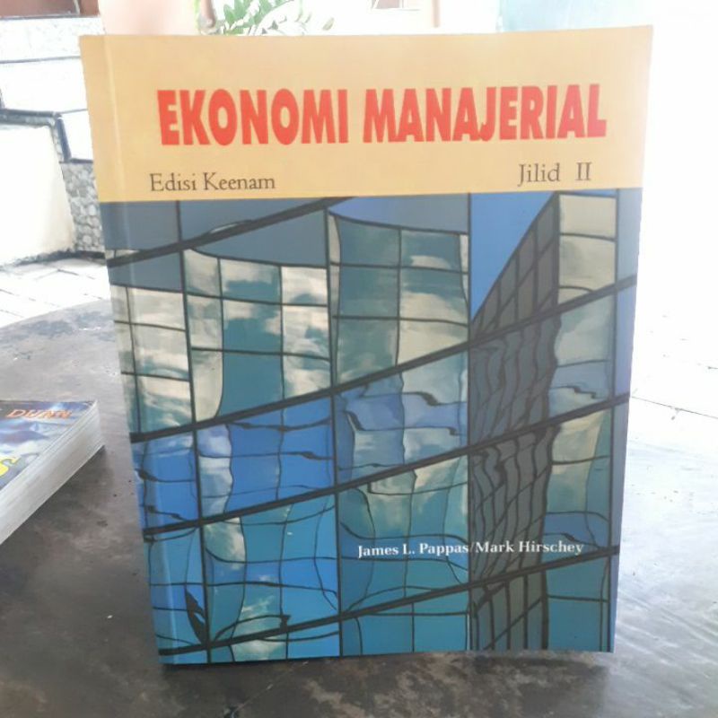 

BUKU ORIGINAL EKONOMI MANAJERIAL 2 JAMES L.PAPPAS