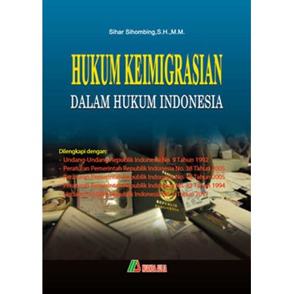 

Buku Hukum Keimigrasian dalam Hukum Indonesia