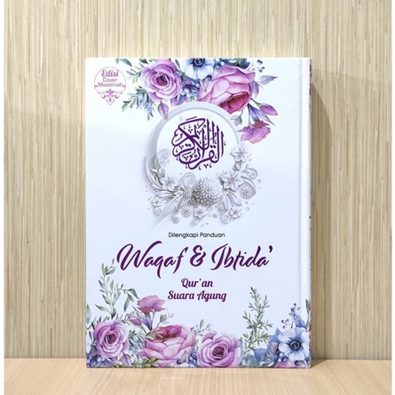 AL QURAN WAQAF IBTIDA MUSLIMAH A4 BESAR  TERLARIS