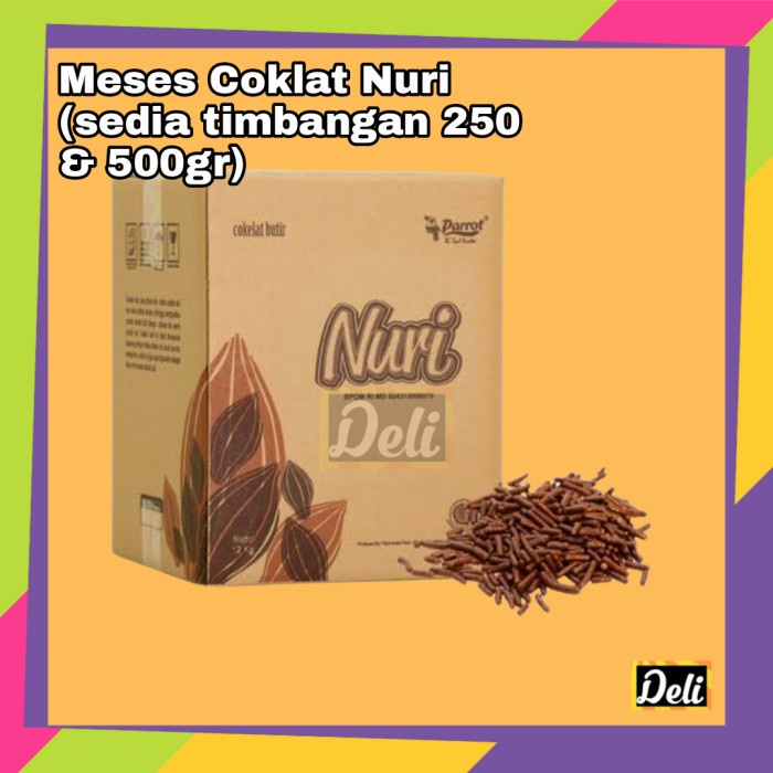 Meses Coklat Nuri Repack 500gr / Coklat Butir / Meises Nuri Repack