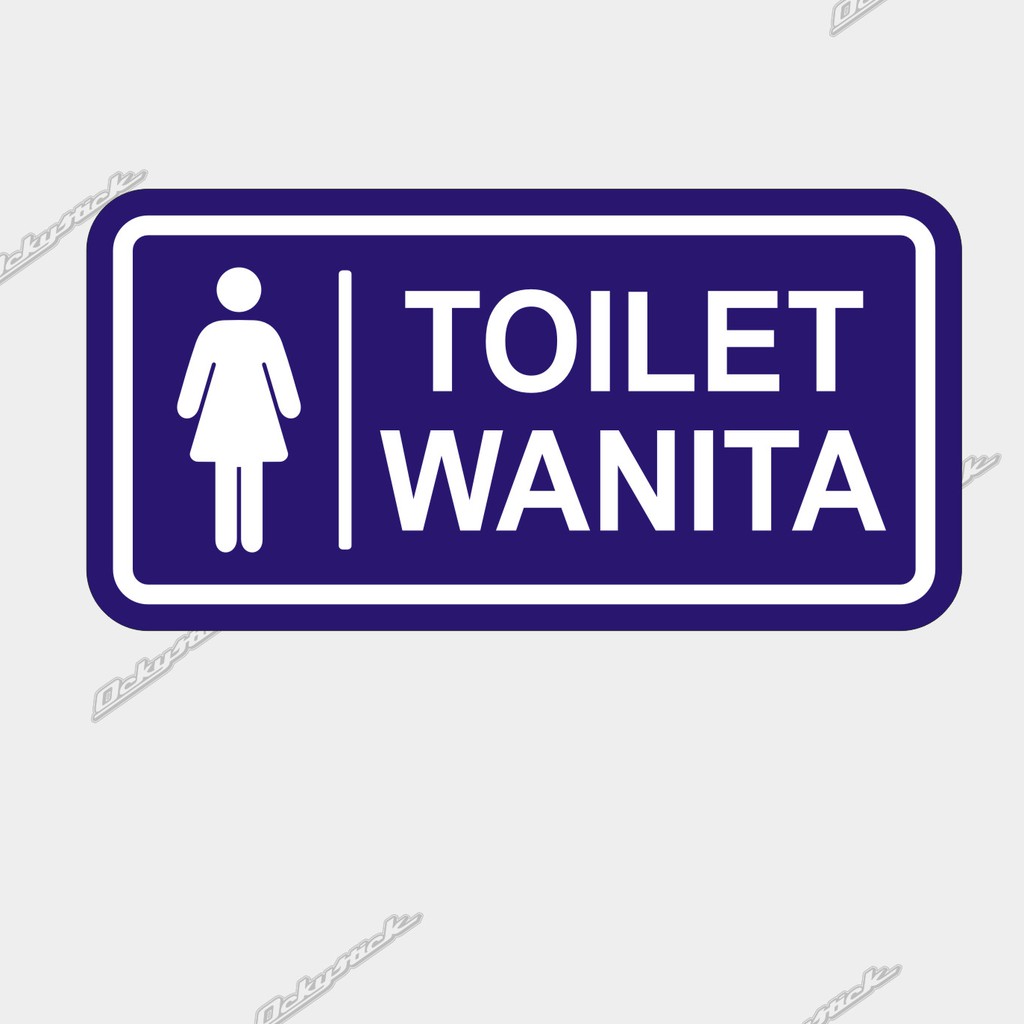 

cutting sticker TOILET WANITA stiker rambu sign sticker