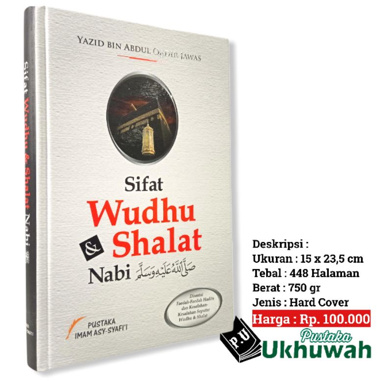 Sifat Wudhu & Shalat Nabi