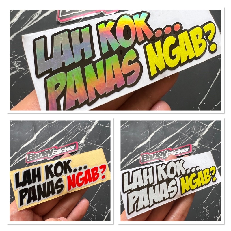 STICKER STIKER LAH KOK PANAS NGAB CUTTING