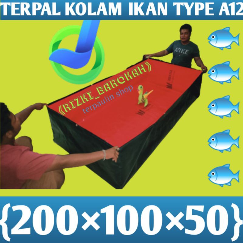 terpal kolam ikan TYPE A12 ukuran (200×100×50)