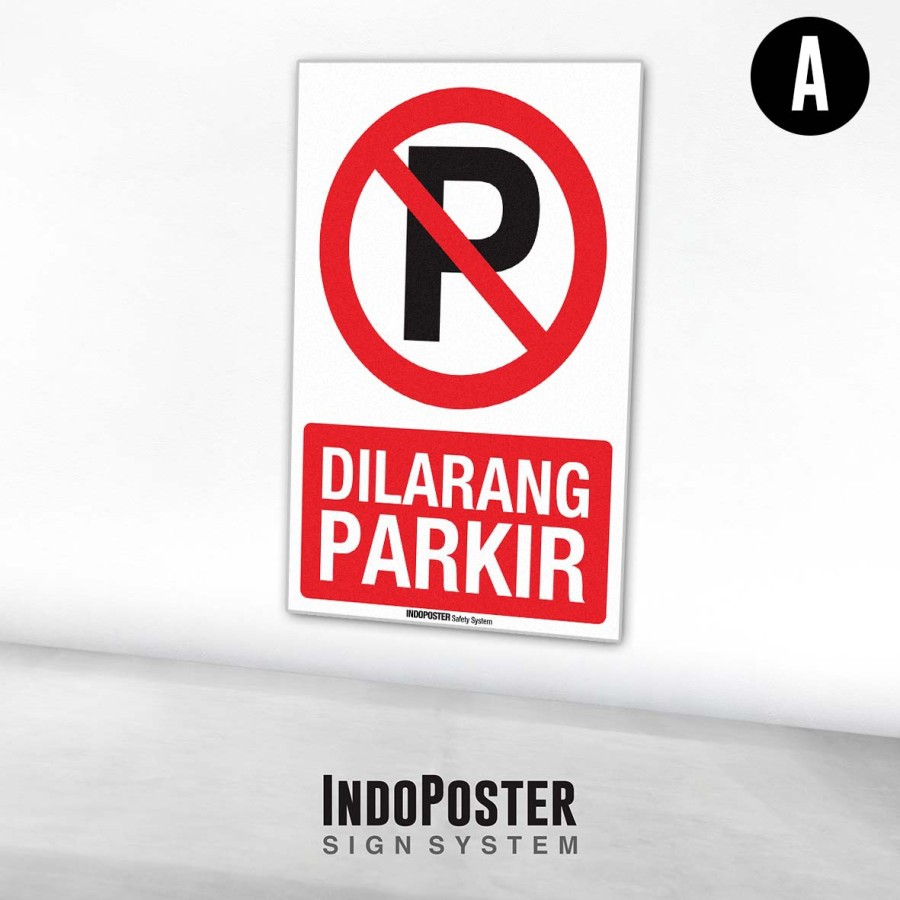 

Stiker Sign Rambu K3 Dilarang Parkir No Parking