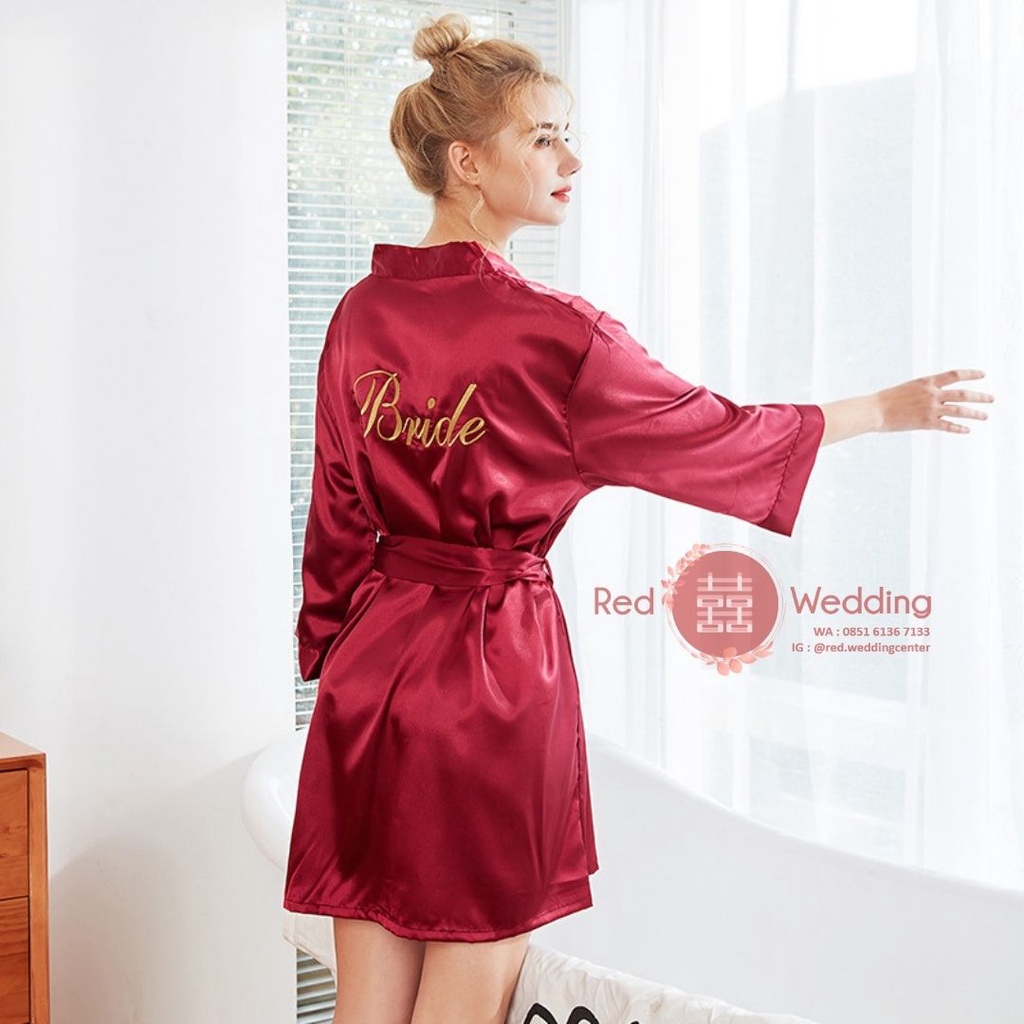 [BRIDE] Gaun Kimono Pengatin Wedding Day Bahan Satin Bridal Morning Robe dengan Bordir Tulisan Bride